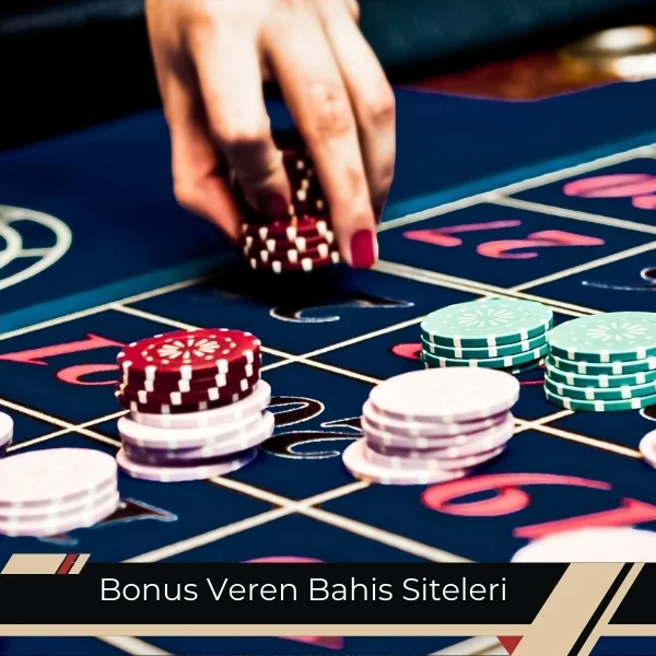 Bonus Veren Bahis Siteleri