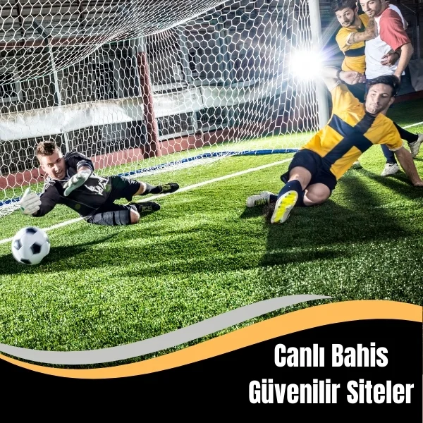 Canlı Bahis Güvenilir Siteler